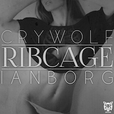 Crywolf & Ianborg // Ribcage