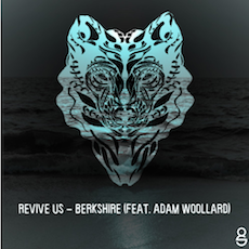 Revive Us // Berksire (feat. Adam Woollard)